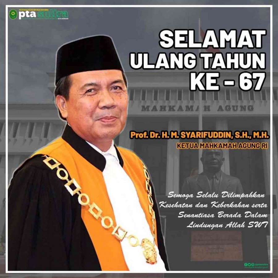 Selamat Ulang Tahun Ke-67 Prof. Dr. H. M. Syarifuddin, S.H., M.H. (Ketua MA-RI)