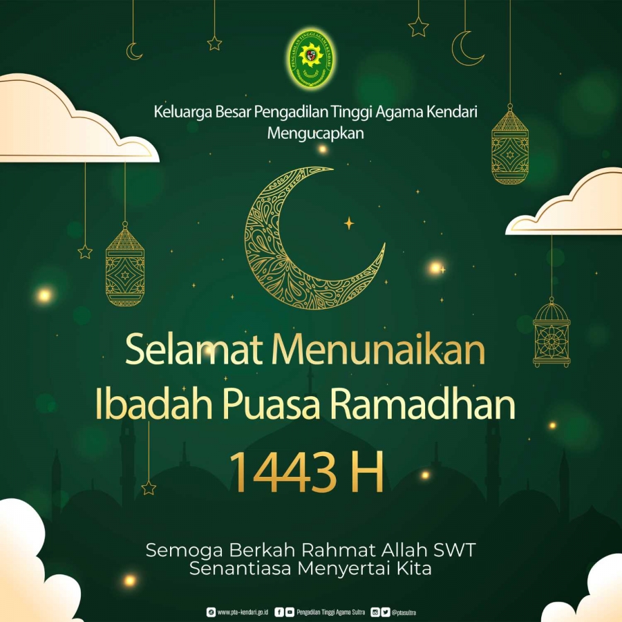 Selamat Menunaikan Ibadah Puasa Ramadhan Tahun 1443 H