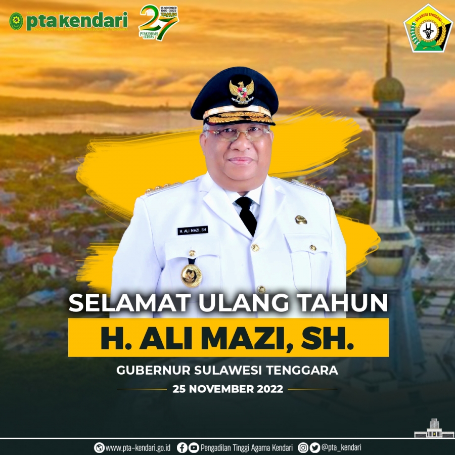 Selamat Ulang Tahun Gubernur Sulawesi Tenggara, Bapak H. Ali Mazi, SH.