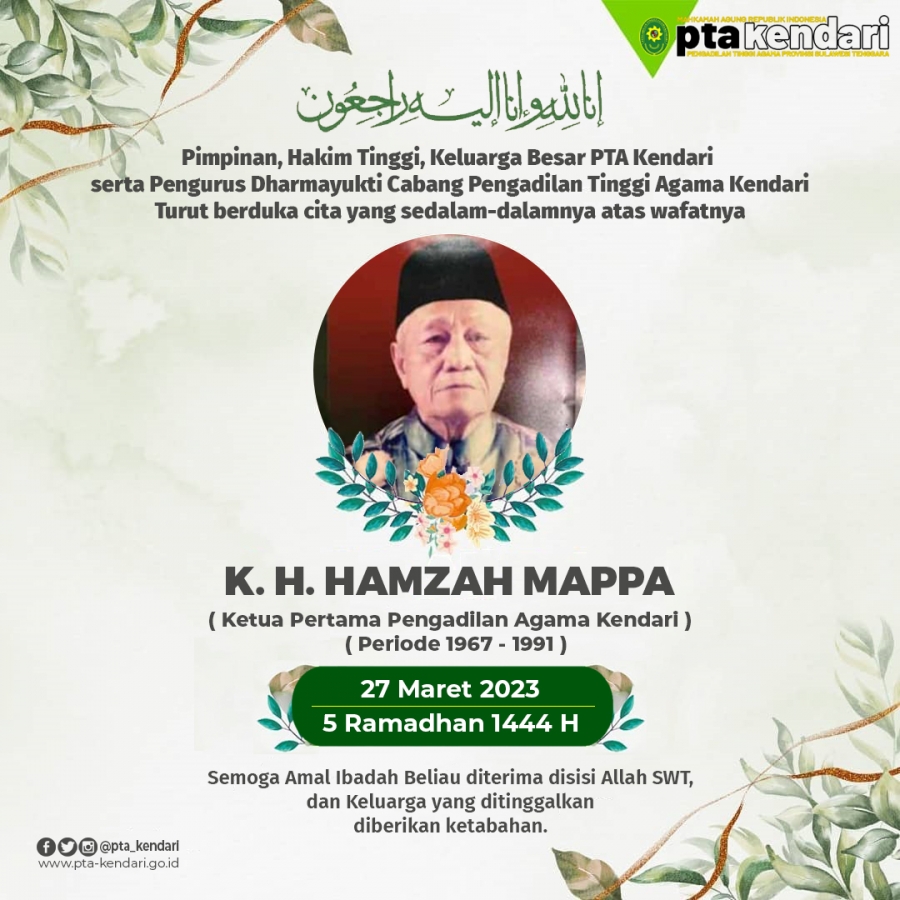 Keluarga Besar PTA Kendari Turut Berduka Cita Sedalam-dalamnya Atas Wafatnya K.H. Hamzah Mappa (Ketua Pertama Pengadilan Agama Kendari)